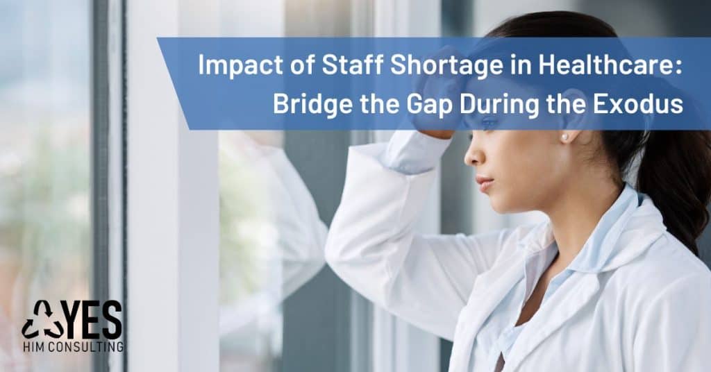 impact of staff shortage in healthcare
